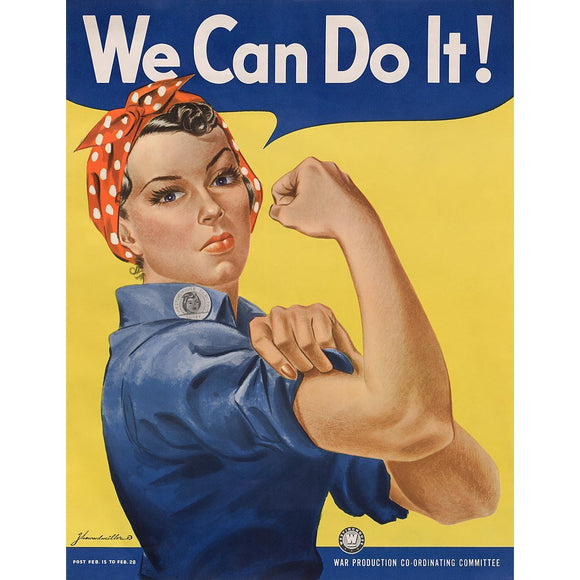 We Can Do It: The Inspiration of Rosie the Riveter